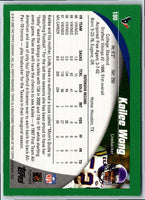 2002 Topps Kailee Wong #180