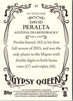 2016 Topps Gypsy Queen David Peralta #49