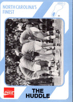 1989 Collegiate Collection North Carolina's Finest The Huddle #59