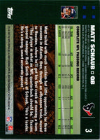 2007 Topps Matt Schaub #3