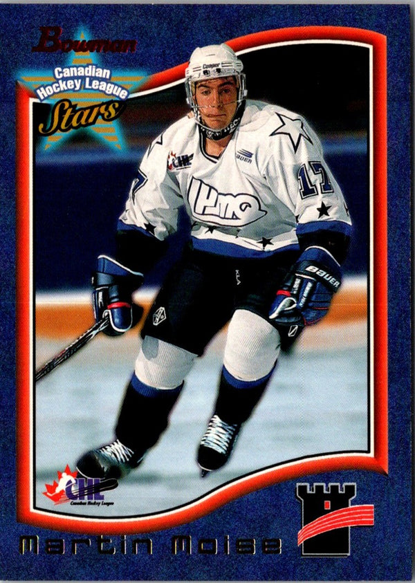 1997 Bowman CHL Martin Moise #72