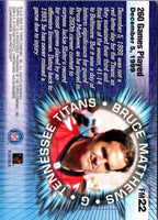 2000 Finest Moments Bruce Matthews #FM22