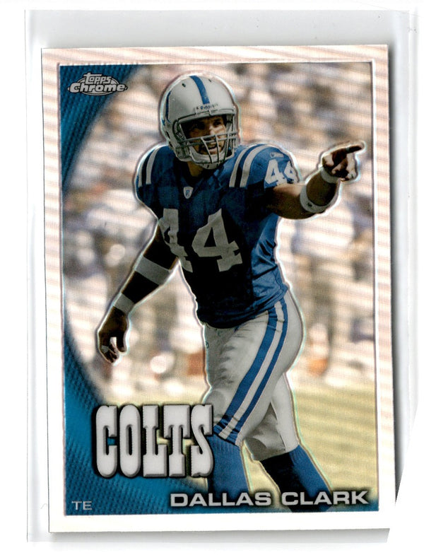 2010 Topps Chrome Dallas Clark #C126 Refractor