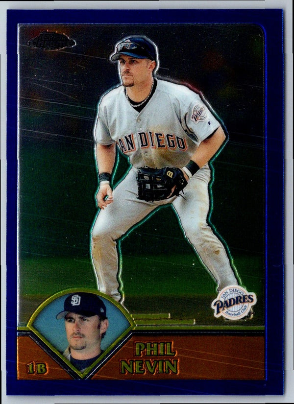 2003 Topps Chrome Phil Nevin #78