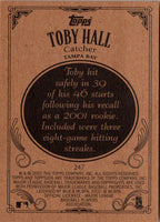 2002 Topps 206 Toby Hall #247