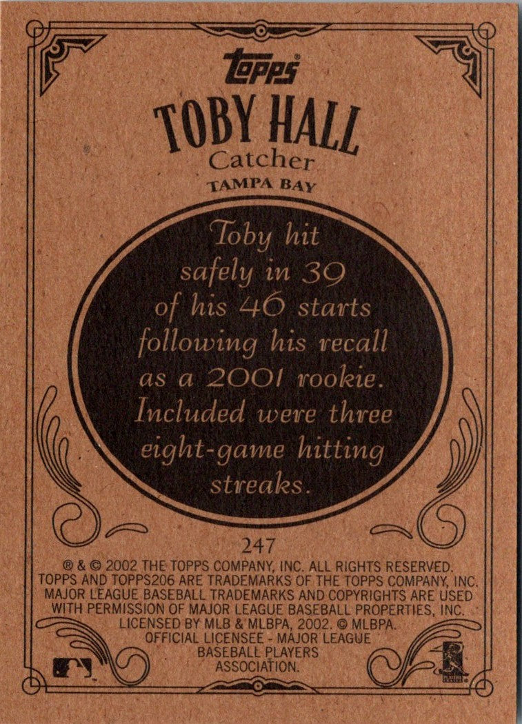 2002 Topps 206 Toby Hall