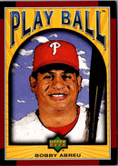 2004 Upper Deck Play Ball Bobby Abreu