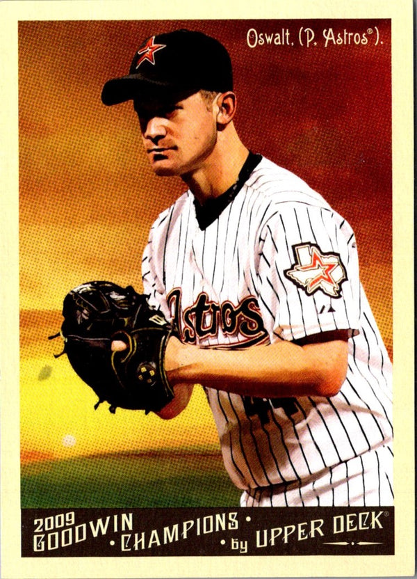 2009 Upper Deck Goodwin Champions Roy Oswalt #136