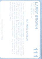 1989 Collegiate Collection North Carolina's Finest Larry Brown #111