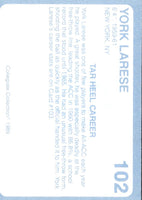 1989 Collegiate Collection North Carolina's Finest York Larese #102