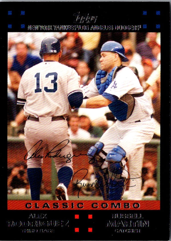 2007 Topps Updates & Highlights Alex Rodriguez/Russell Martin #UH276