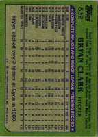 1982 Topps Bryan Clark #632 Rookie