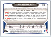 2014 Bowman Yordano Ventura #BP60