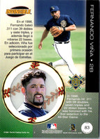 1999 Pacific Invincible Fernando Vina #83