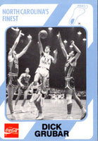 1989 Collegiate Collection North Carolina's Finest Dick Grubar #88