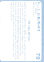 1989 Collegiate Collection North Carolina's Finest Pete Brennan #79