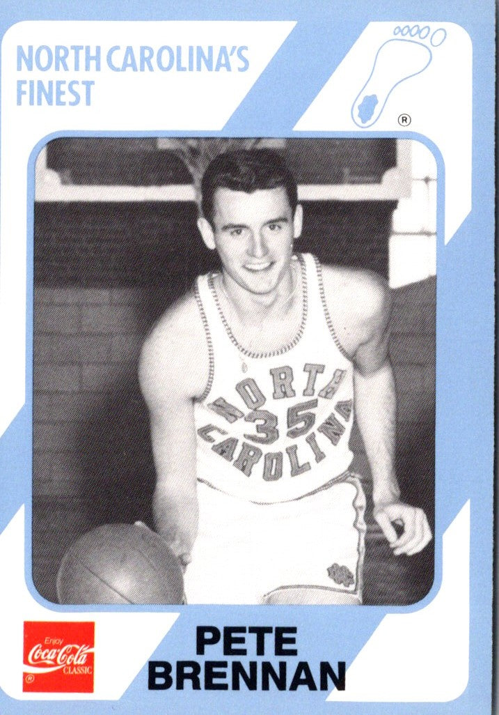 1989 Collegiate Collection North Carolina's Finest Pete Brennan