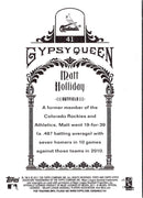 2011 Topps Gypsy Queen Matt Holliday