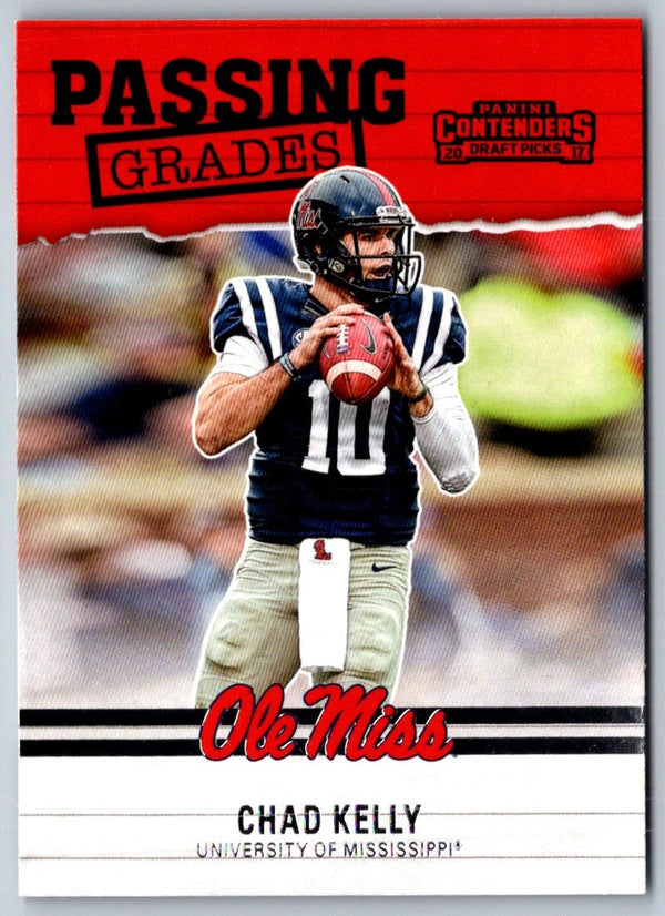 2017 Panini Contenders Draft Picks Passing Grades Chad Kelly #4