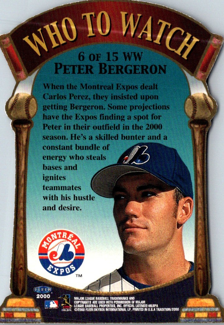 2000 Fleer Tradition Who To Watch Peter Bergeron