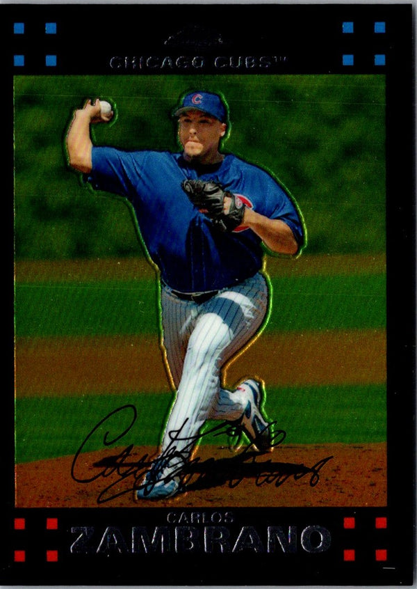 2007 Topps Chrome Carlos Zambrano #174