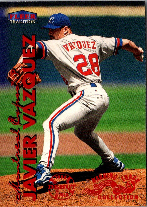 1999 Fleer Tradition Warning Track Collection Javier Vazquez #532W