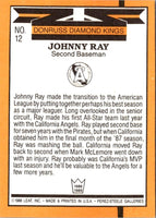 1989 Diamond Kings Johnny Ray #12