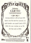 2015 Topps Gypsy Queen Johnny Cueto