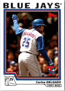 2004 Topps Carlos Delgado