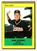 1991 ProCards Mark Huismann #535