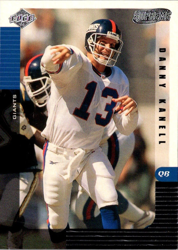 1999 Collector's Edge Supreme Danny Kanell #085