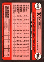 1989 Topps Traded Ken Hill #50T Rookie