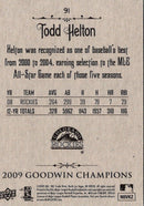 2009 Upper Deck Goodwin Champions Todd Helton