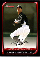 2008 Bowman Ubaldo Jimenez
