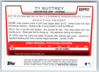 2012 Bowman Ty Buttrey #BDPP57