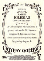 2016 Topps Gypsy Queen Raisel Iglesias #193