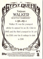 2015 Topps Gypsy Queen Taijuan Walker #103