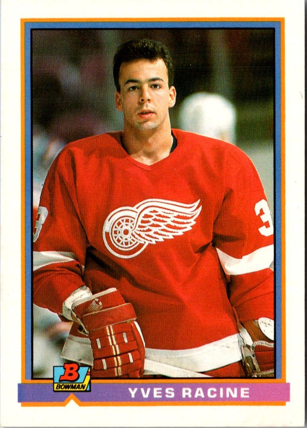 1991 Bowman Yves Racine #44