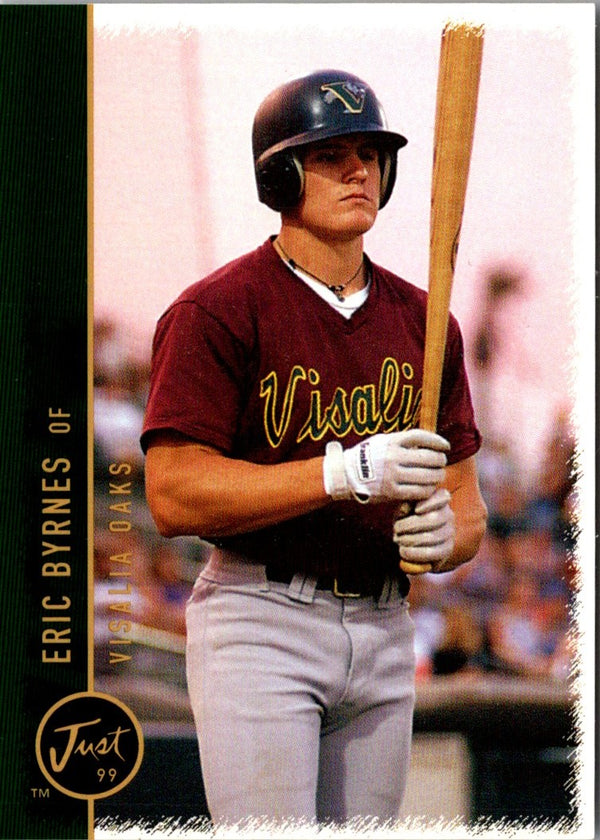 1999 Just Eric Byrnes #13