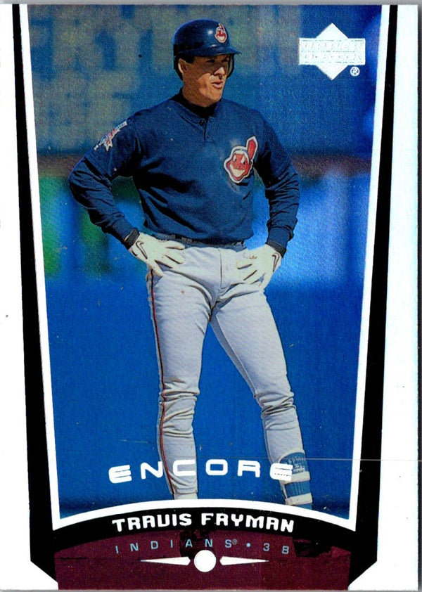 1999 Upper Deck Encore Travis Fryman #25