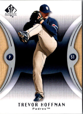 2007 SP Authentic Trevor Hoffman #42