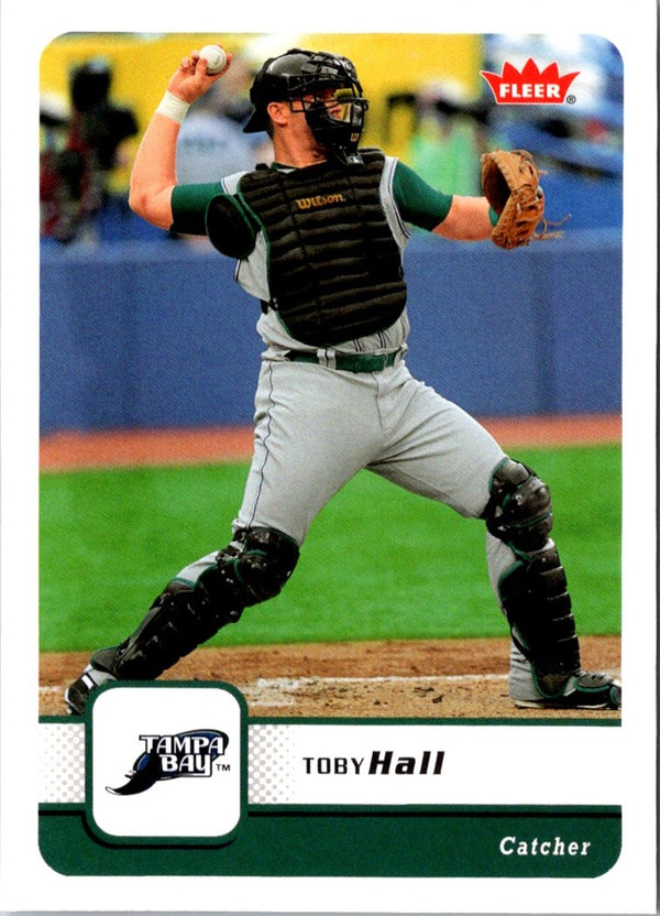 2006 Fleer Toby Hall #121