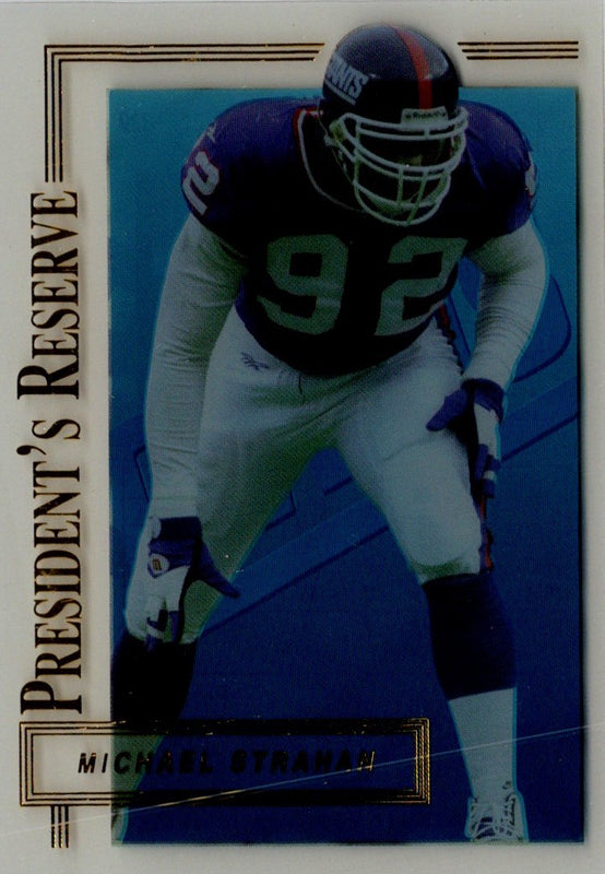 1996 Collector's Edge President's Reserve Michael Strahan #329