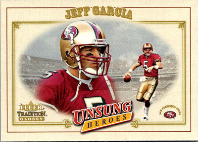 2001 Fleer Tradition Glossy Jeff Garcia #330