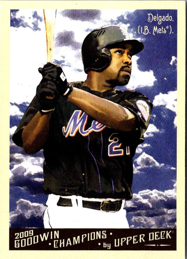 2009 Upper Deck Goodwin Champions Carlos Delgado #9