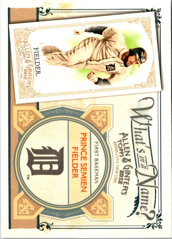 2012 Topps Allen & Ginter What's in a Name? Prince Fielder #WIN68