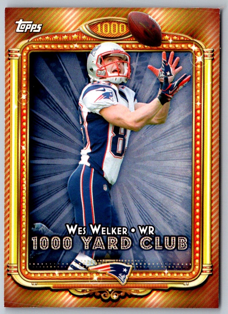 2013 Topps 1000 Yard Club Wes Welker