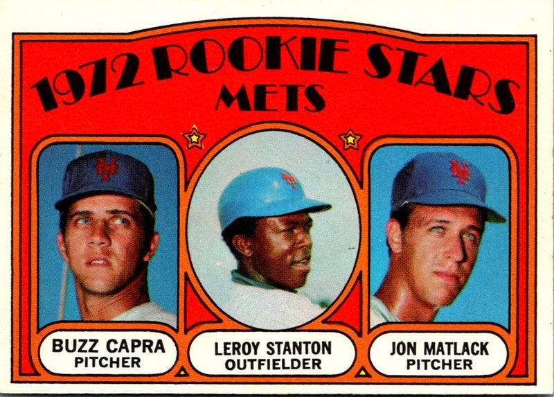 1972 Topps Mets Rookies - Buzz Capra/Leroy Stanton/Jon Matlack