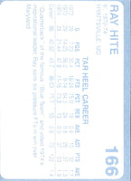 1989 Collegiate Collection North Carolina's Finest Ray Hite #166