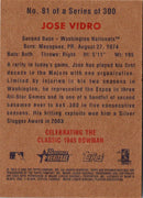2006 Bowman Heritage Jose Vidro
